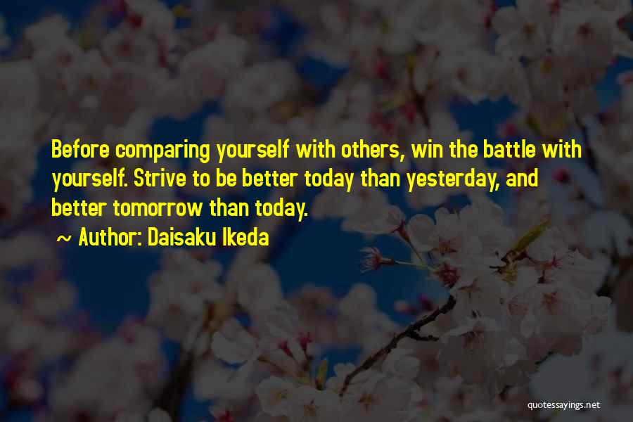 Winning The Battle Quotes By Daisaku Ikeda