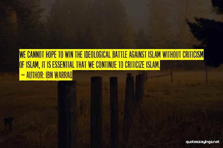 Winning The Battle Quotes By Ibn Warraq