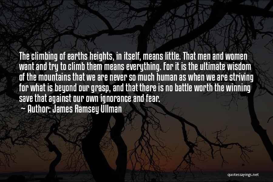 Winning The Battle Quotes By James Ramsey Ullman