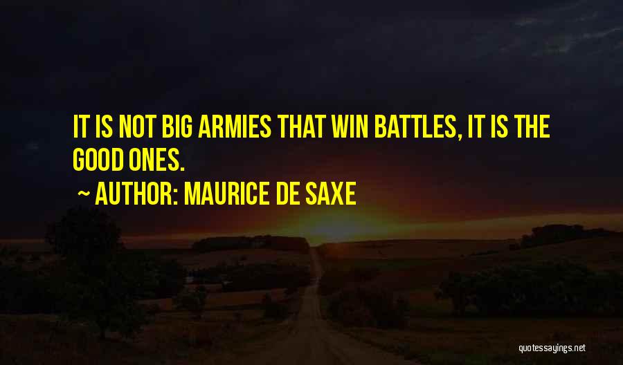 Winning The Battle Quotes By Maurice De Saxe