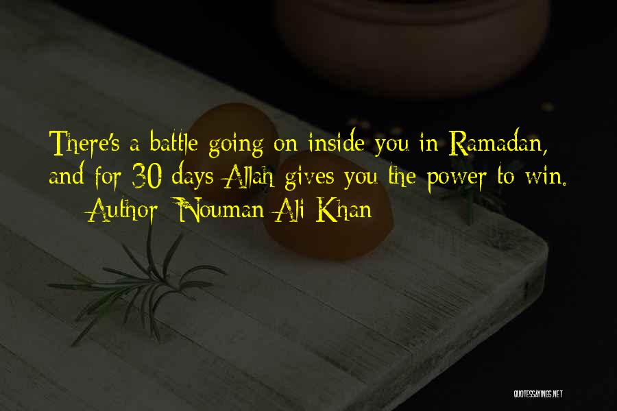 Winning The Battle Quotes By Nouman Ali Khan