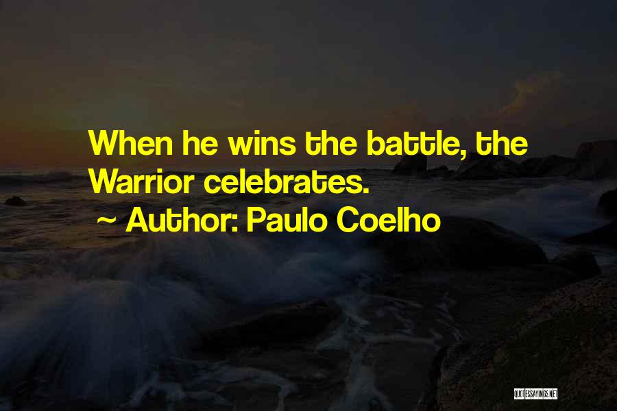 Winning The Battle Quotes By Paulo Coelho