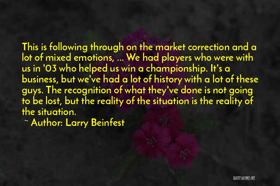 Winning The Championship Quotes By Larry Beinfest