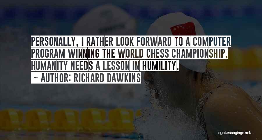 Winning The Championship Quotes By Richard Dawkins