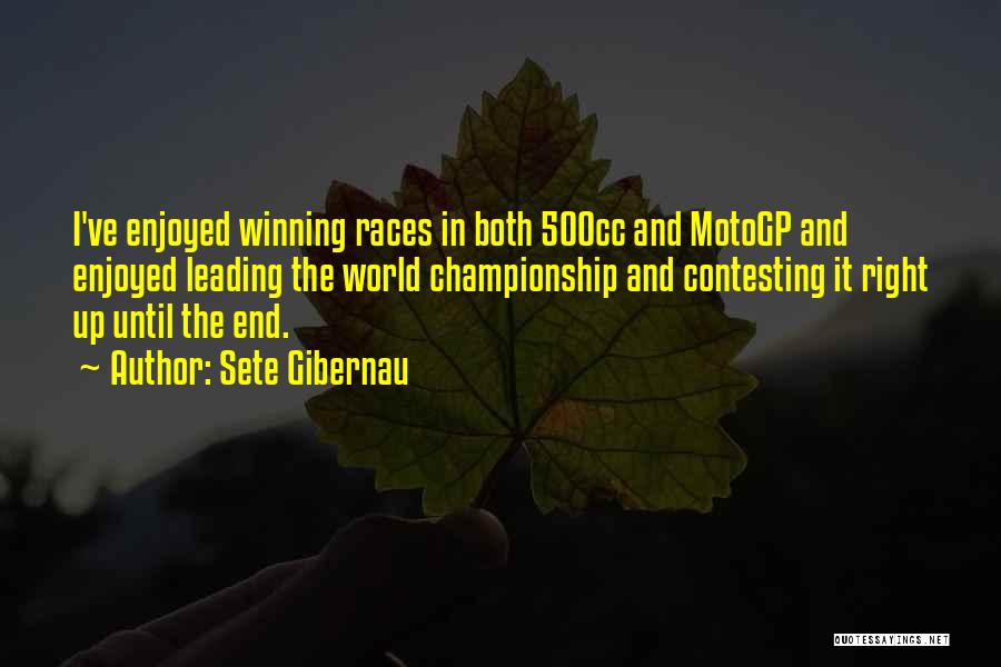 Winning The Championship Quotes By Sete Gibernau