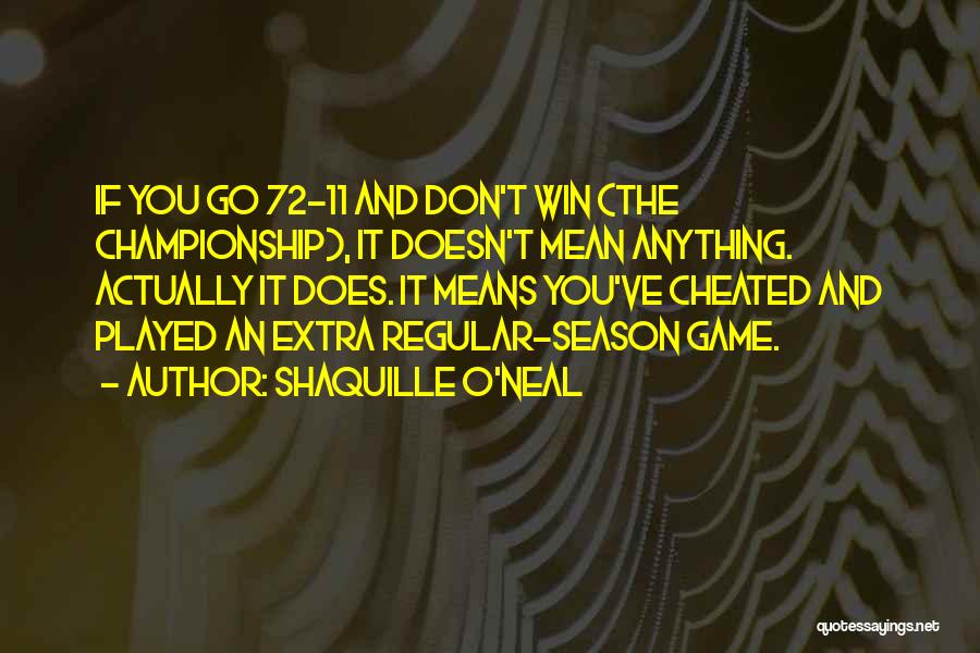 Winning The Championship Quotes By Shaquille O'Neal