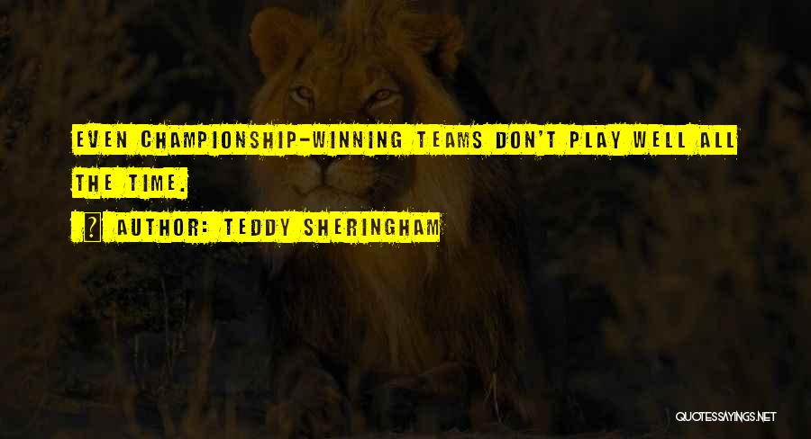 Winning The Championship Quotes By Teddy Sheringham