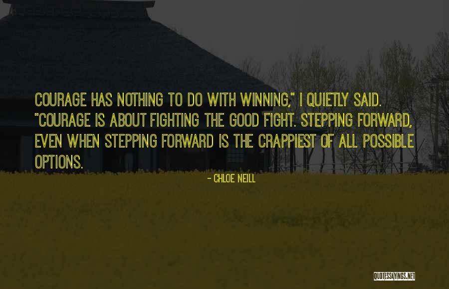 Winning The Fight Quotes By Chloe Neill