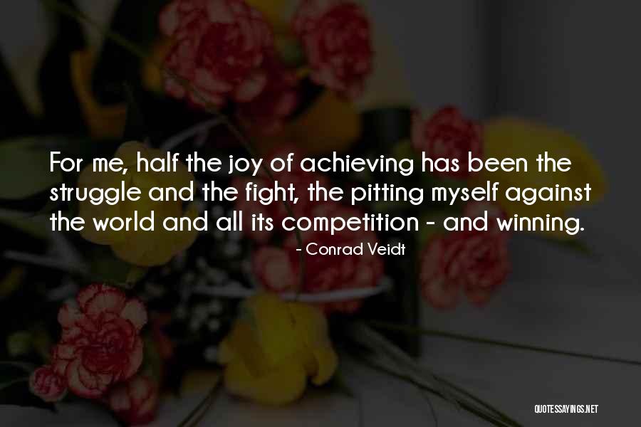 Winning The Fight Quotes By Conrad Veidt