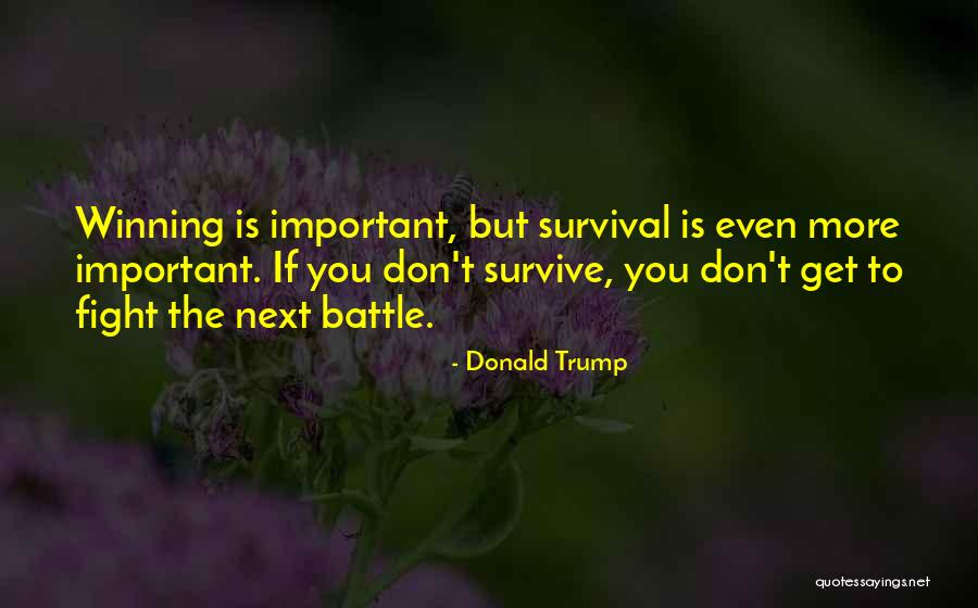 Winning The Fight Quotes By Donald Trump