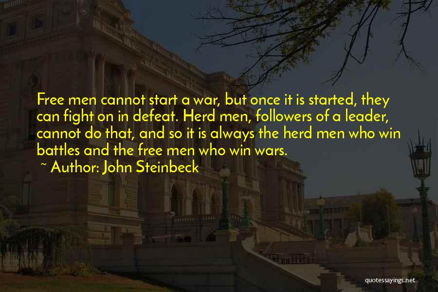 Winning The Fight Quotes By John Steinbeck