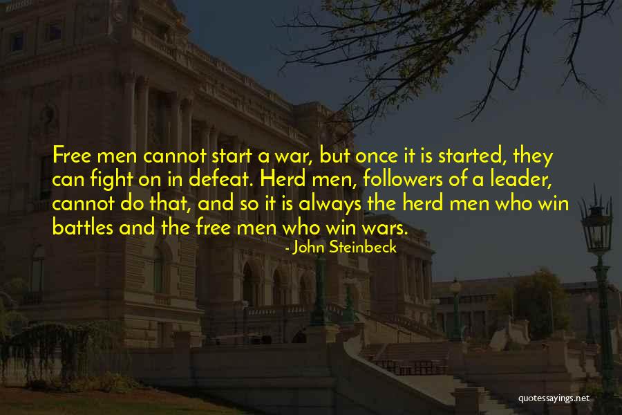 Winning The Fight Quotes By John Steinbeck