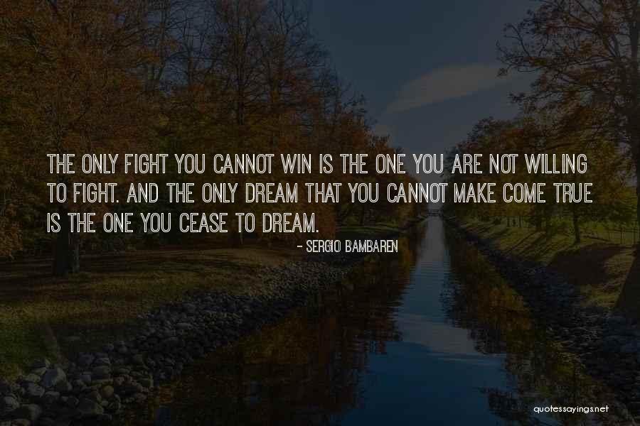 Winning The Fight Quotes By Sergio Bambaren