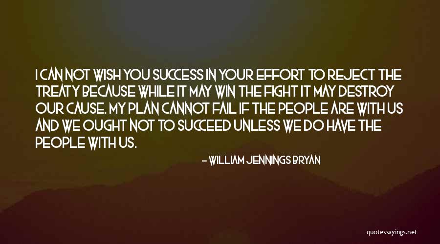 Winning The Fight Quotes By William Jennings Bryan