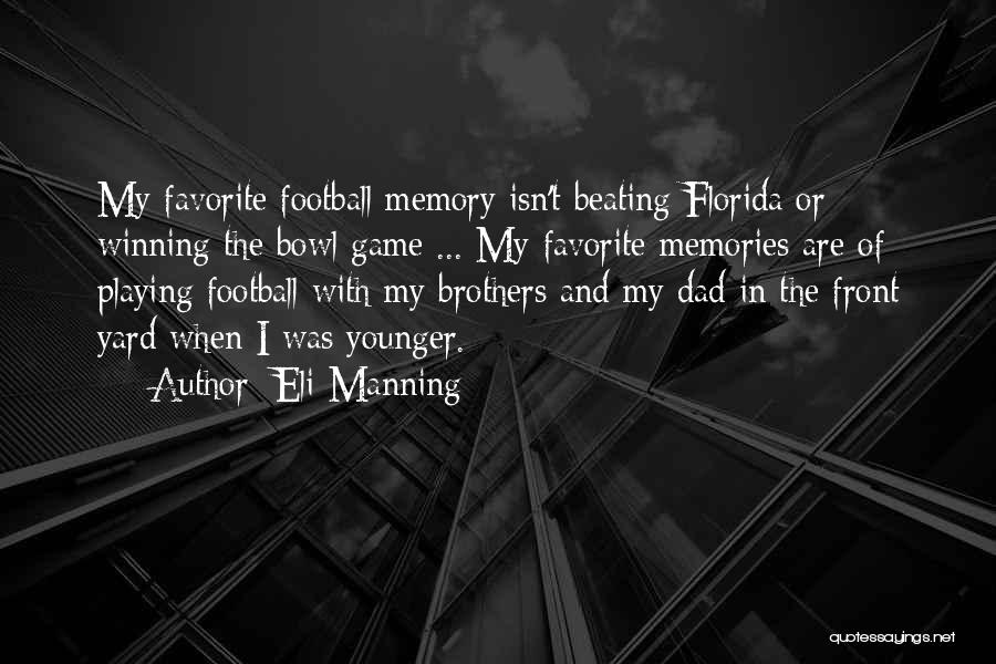 Winning The Game Quotes By Eli Manning