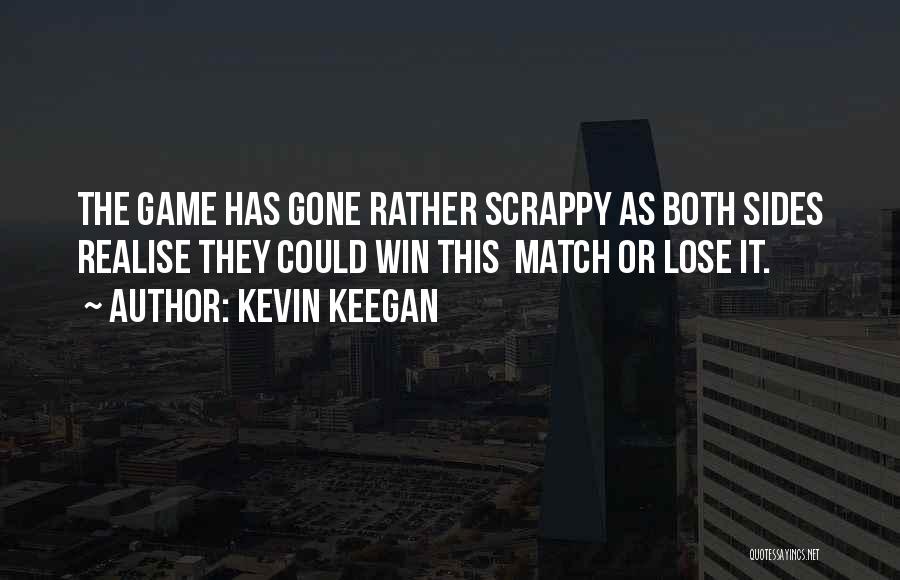 Winning The Game Quotes By Kevin Keegan