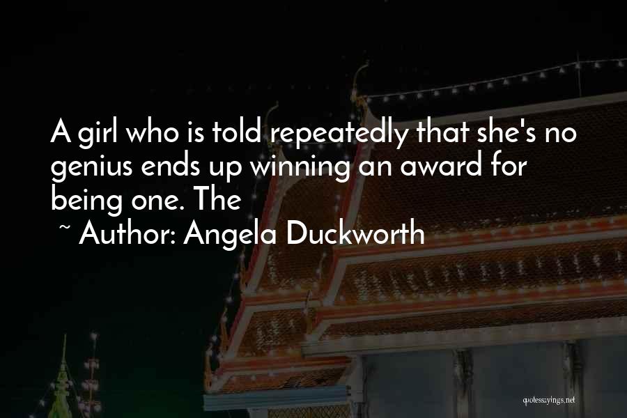Winning The Girl Quotes By Angela Duckworth