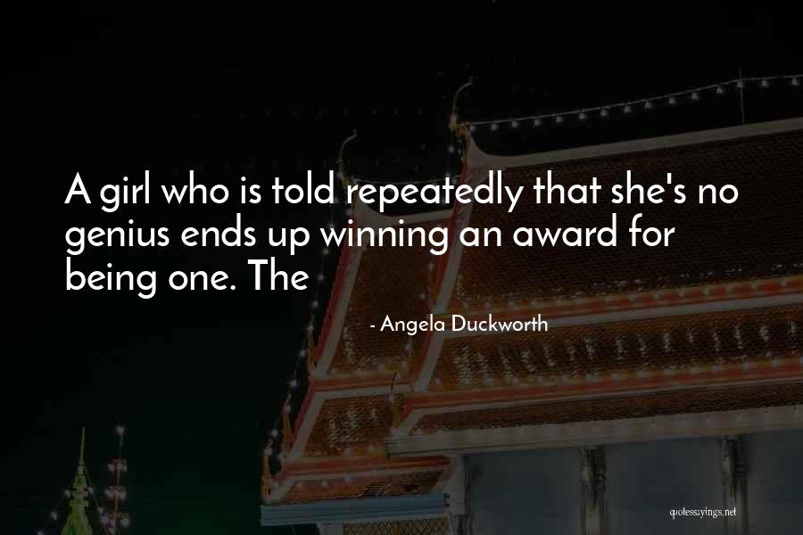 Winning The Girl Quotes By Angela Duckworth