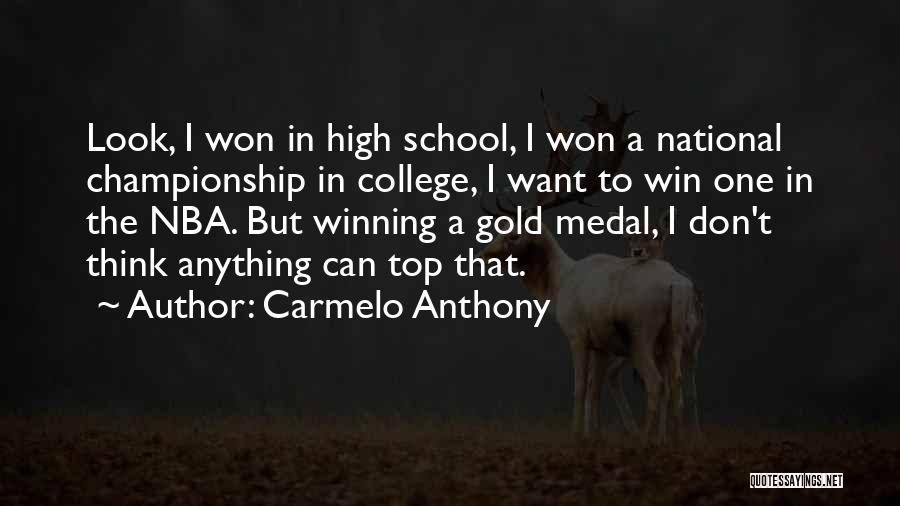 Winning The Gold Quotes By Carmelo Anthony
