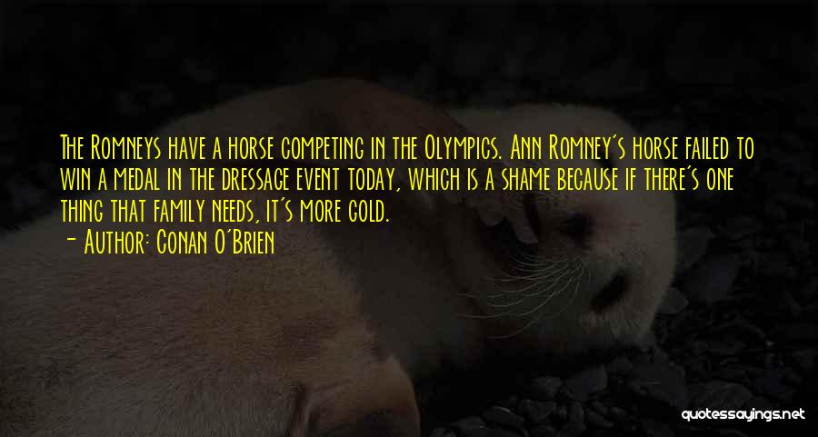 Winning The Gold Quotes By Conan O'Brien