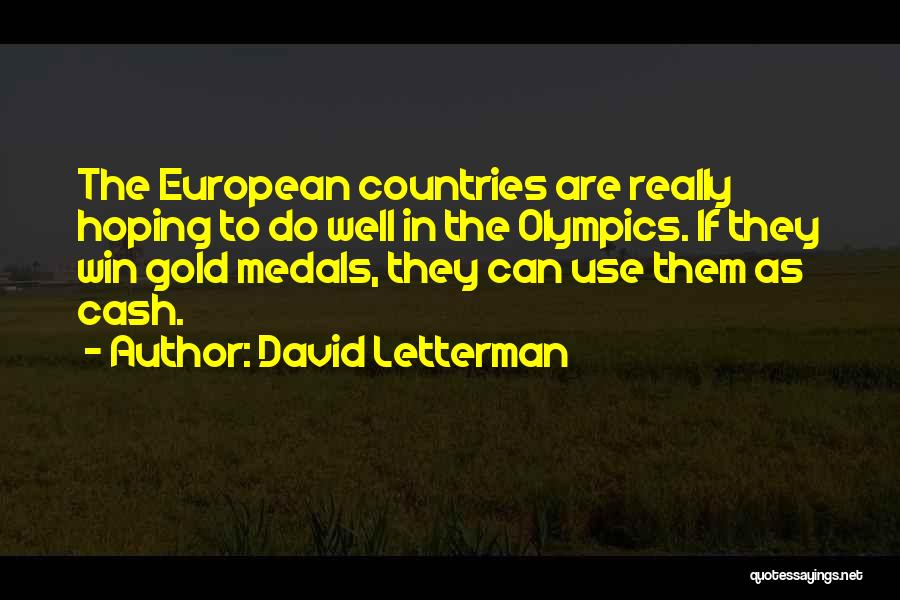 Winning The Gold Quotes By David Letterman