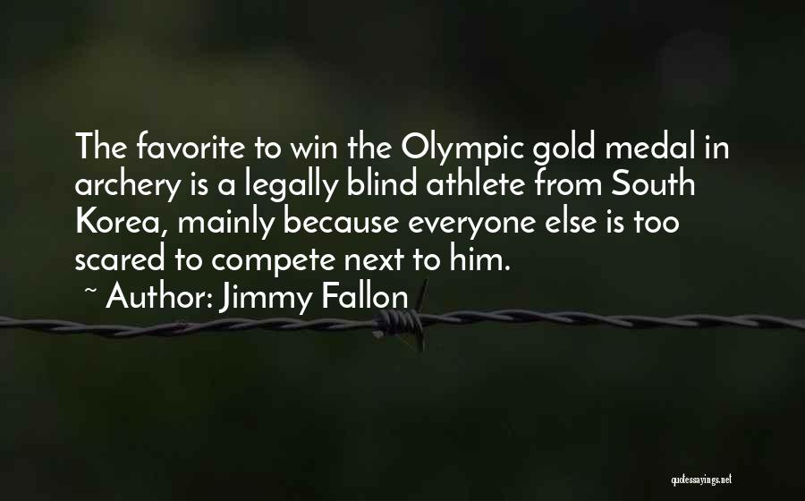 Winning The Gold Quotes By Jimmy Fallon