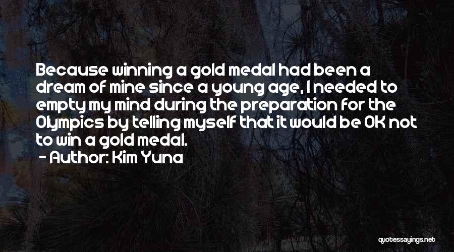 Winning The Gold Quotes By Kim Yuna