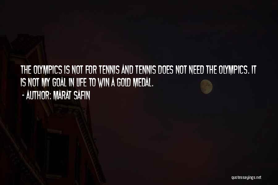 Winning The Gold Quotes By Marat Safin
