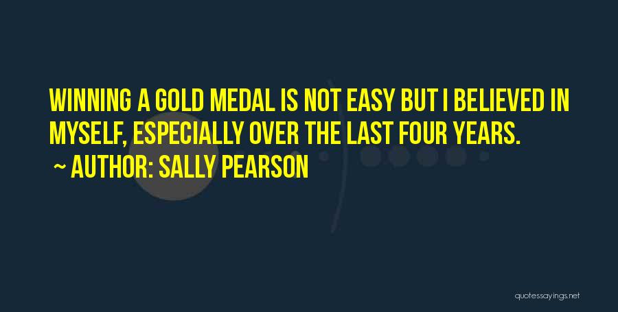 Winning The Gold Quotes By Sally Pearson