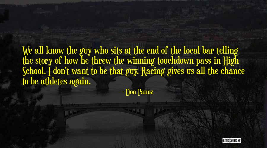 Winning The Guy Quotes By Don Panoz