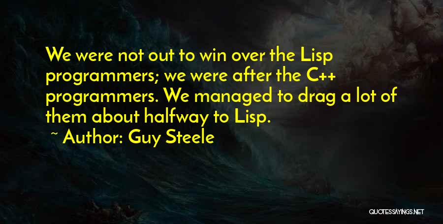 Winning The Guy Quotes By Guy Steele