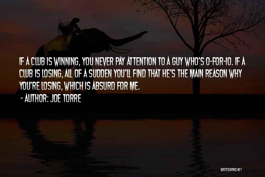 Winning The Guy Quotes By Joe Torre