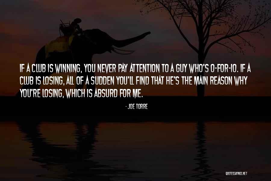 Winning The Guy Quotes By Joe Torre