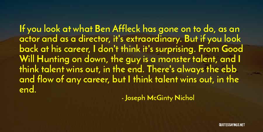 Winning The Guy Quotes By Joseph McGinty Nichol