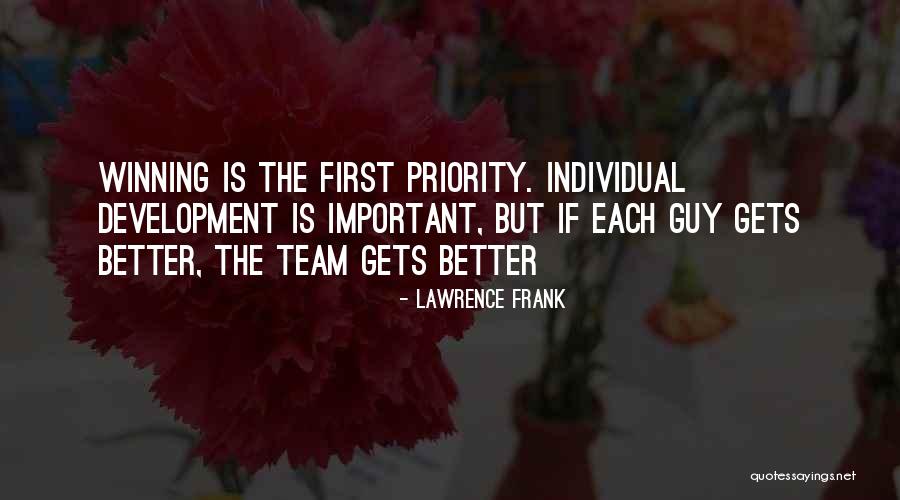 Winning The Guy Quotes By Lawrence Frank