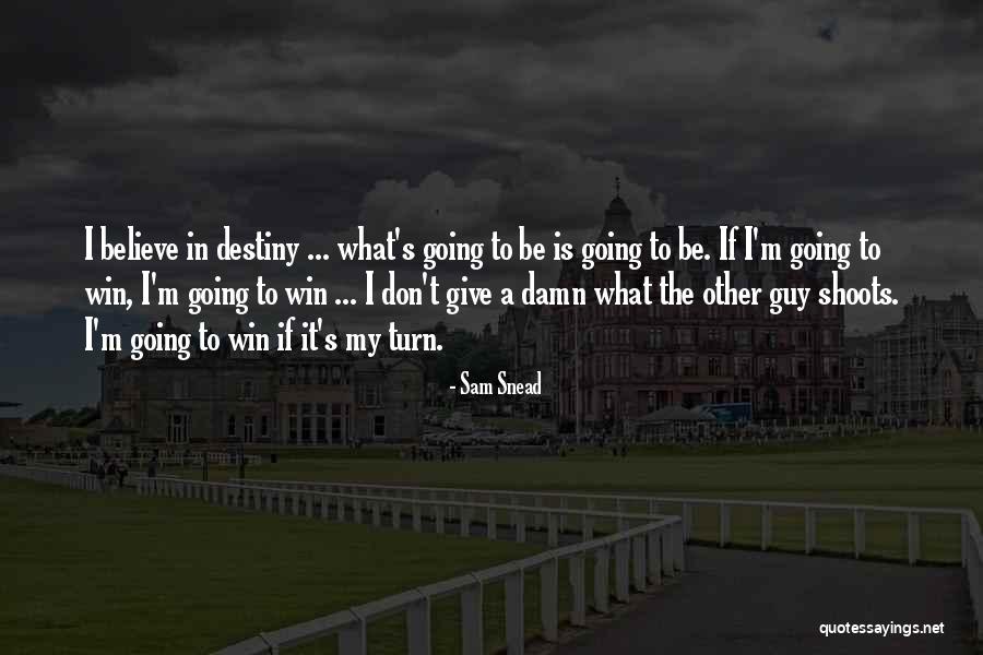 Winning The Guy Quotes By Sam Snead