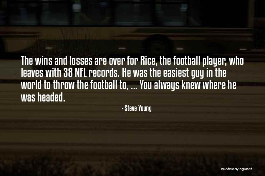 Winning The Guy Quotes By Steve Young