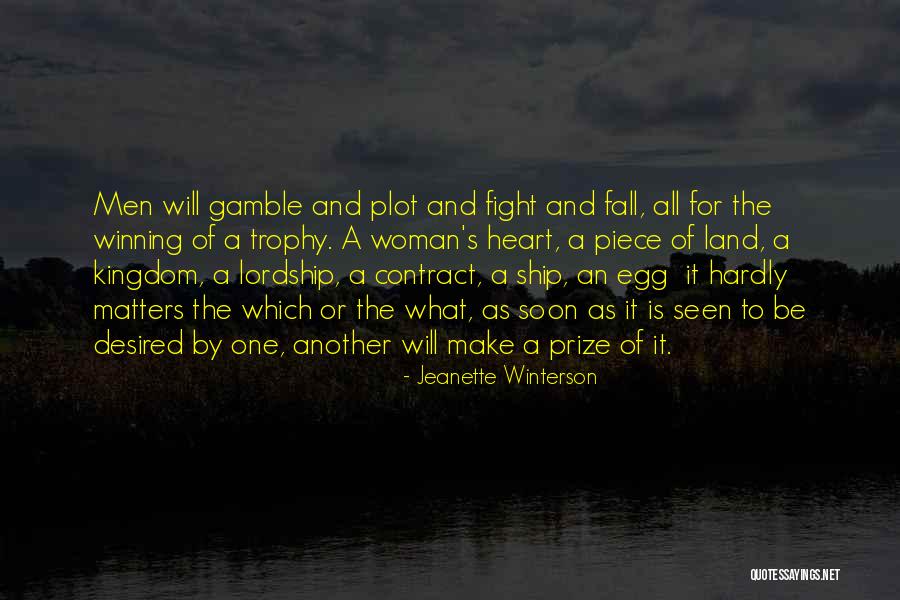 Winning The Heart Of A Woman Quotes By Jeanette Winterson