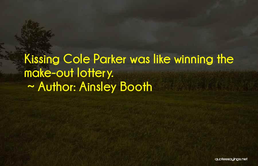 Winning The Lottery Quotes By Ainsley Booth