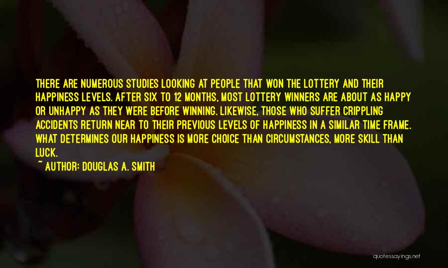 Winning The Lottery Quotes By Douglas A. Smith