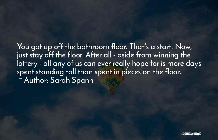 Winning The Lottery Quotes By Sarah Spann