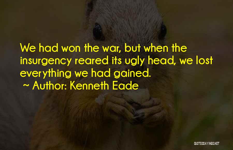 Winning The War Quotes By Kenneth Eade