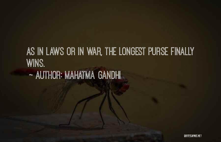 Winning The War Quotes By Mahatma Gandhi