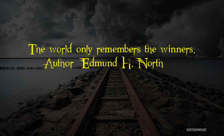 Winning War Quotes By Edmund H. North