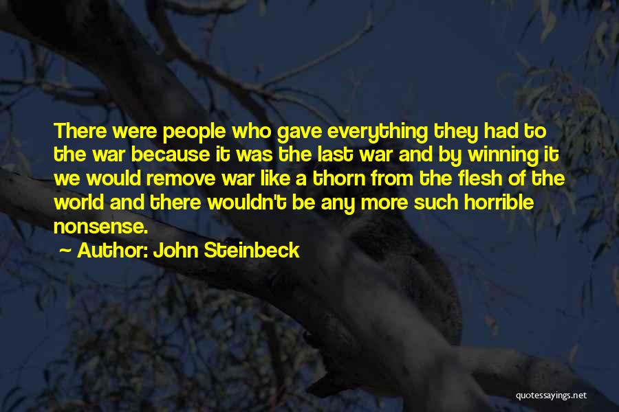 Winning War Quotes By John Steinbeck