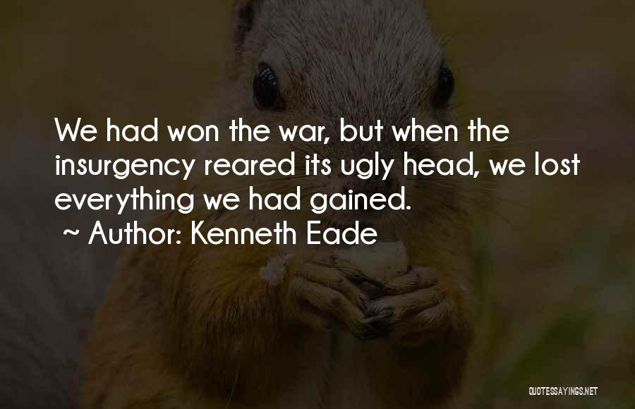 Winning War Quotes By Kenneth Eade