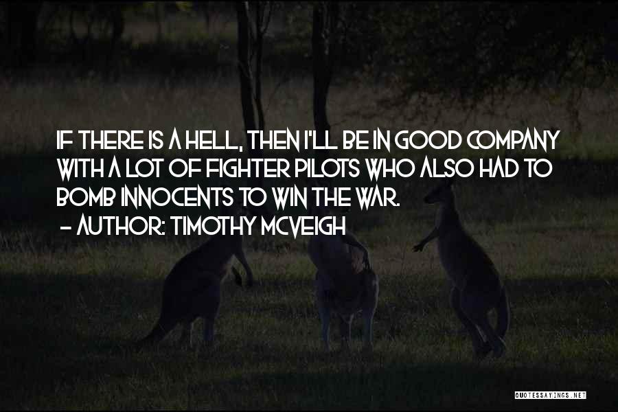 Winning War Quotes By Timothy McVeigh