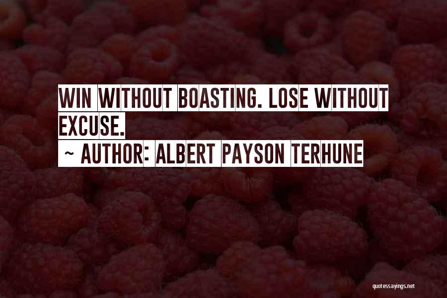 Winning Without Losing Quotes By Albert Payson Terhune