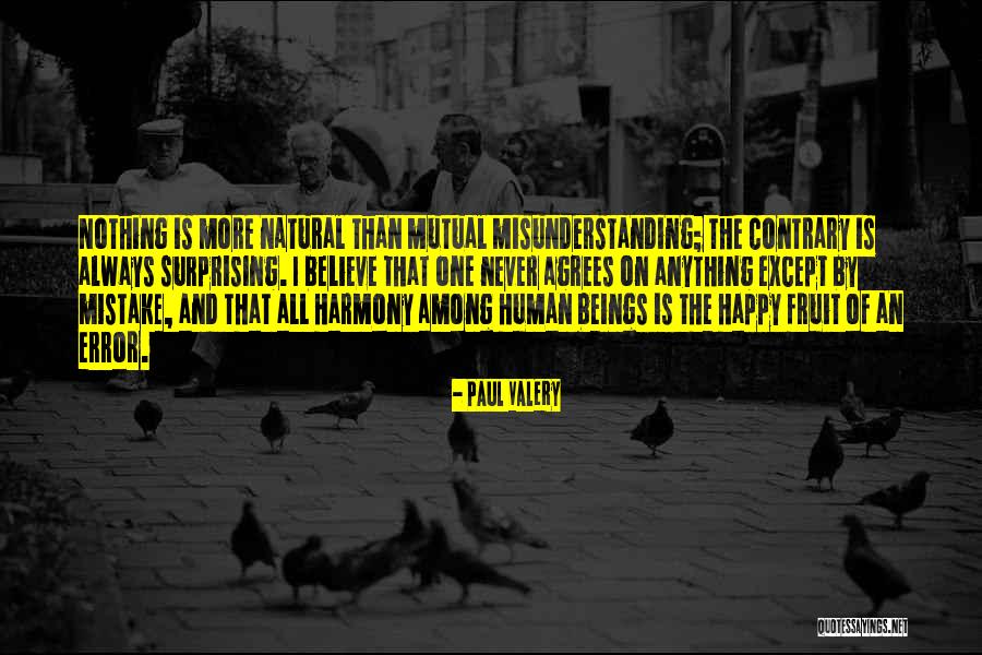 Winningly Quotes By Paul Valery Winningly Quotes By Paul Valery