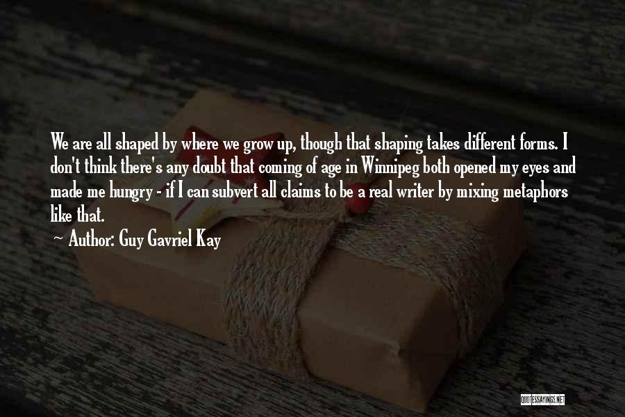 Winnipeg Quotes By Guy Gavriel Kay